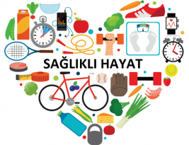 1. HAFTA: SAĞLIKLI YAŞAM BİÇİMLERİ: Sağlıklı yaşam biçimi davranışları ve alışkanlıkları tanımlamaya yönelik bilgilendirme